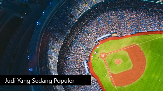 Judi Yang Sedang Populer