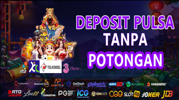 Panduan Bermain Slot Deposit Pulsa Tanpa Potongan Nikmati Sensasi Bermain Tanpa Ribet